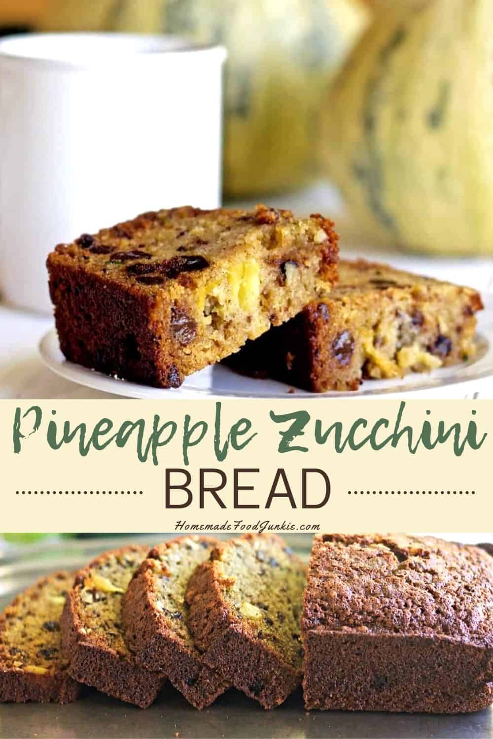 Pineapple Zucchini Bread Recipe 15 Zucchini Bread With Pineapple-Pin Image