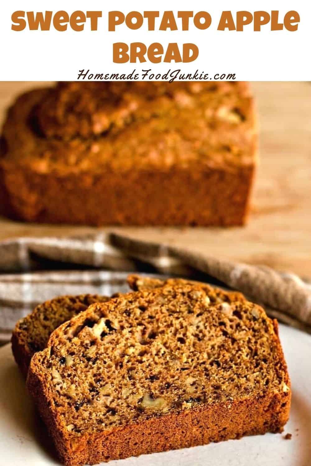 Sweet Potato Apple Bread Homemade Food Junkie