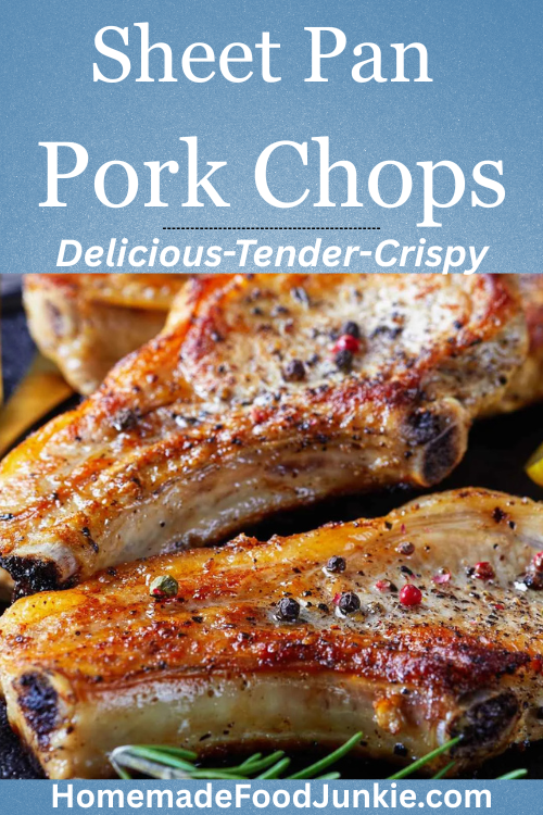 Sheet Pan Pork Chop Dinner 1 This sheet pan pork chop dinner is easy, juicy, tender, and perfectly crispy with minimal prep and cleanup. Everything cooks together on one pan for an easy weeknight dinner that delivers big flavor without the mess. A simple oven-baked pork chop recipe the whole family will love.
