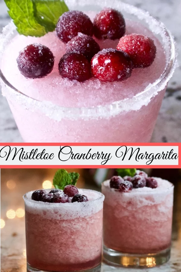 These Delicious Mistletoe Cranberry Margaritas Are Just The Thing To Spice Up Any Party Or Girls Night! Theses Mixed Drinks Are Very Easy To Decorate. They Are Adorable And Taste Amazing. #Cranberrylimemargaritas #Cranberrymargaritas #Holidaydrinks #Margaritarecipe #Mixeddrinkrecipe #Wintercocktail #Cocktail