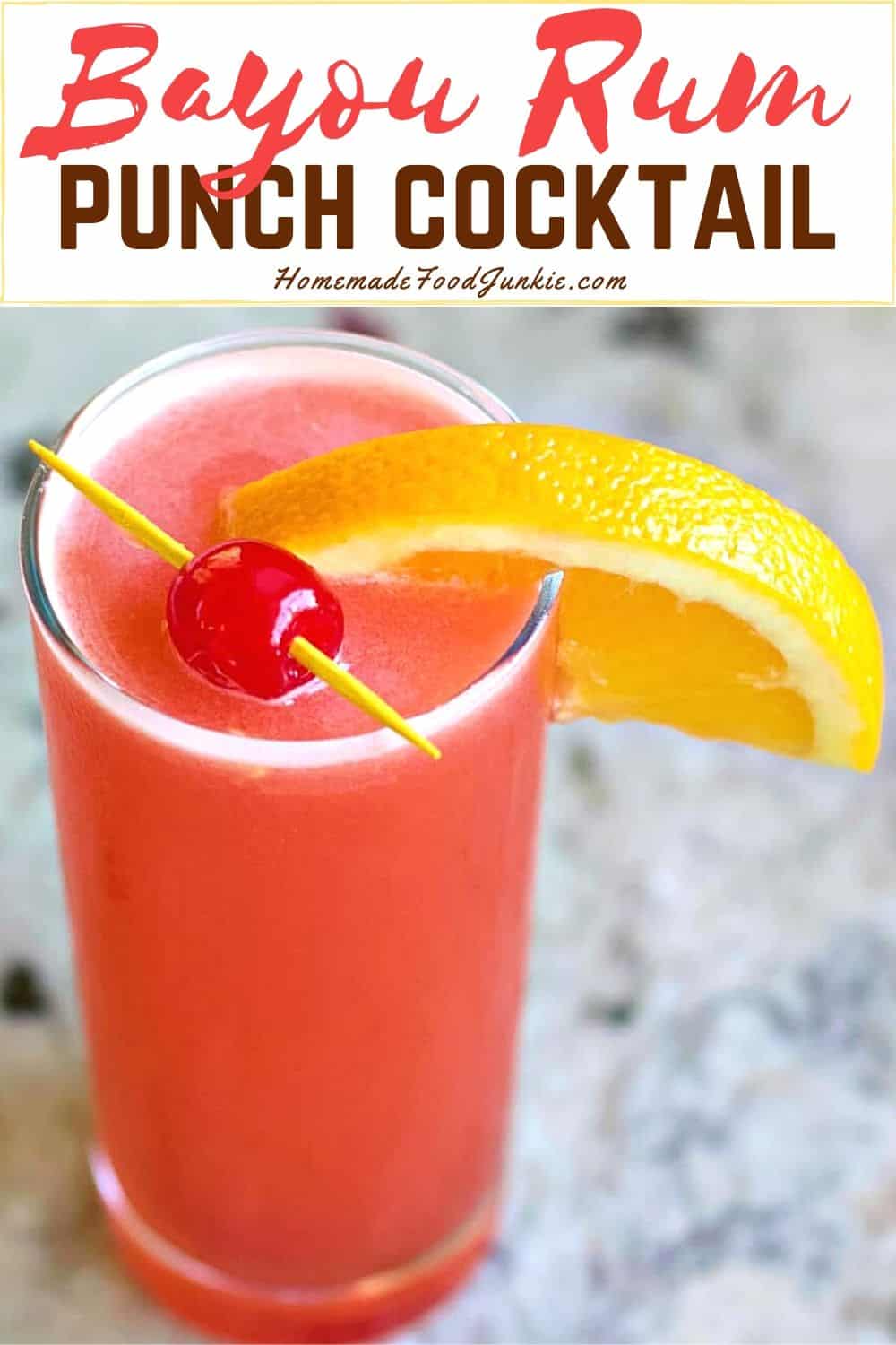 Bayou Rum Punch Cocktail Recipe Homemade Food Junkie