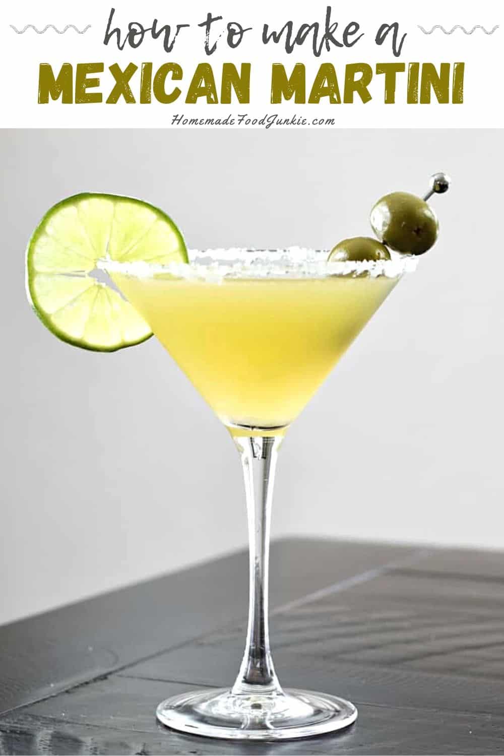 Mexican Martini Tequila Drink Recipe Homemade Food Junkie