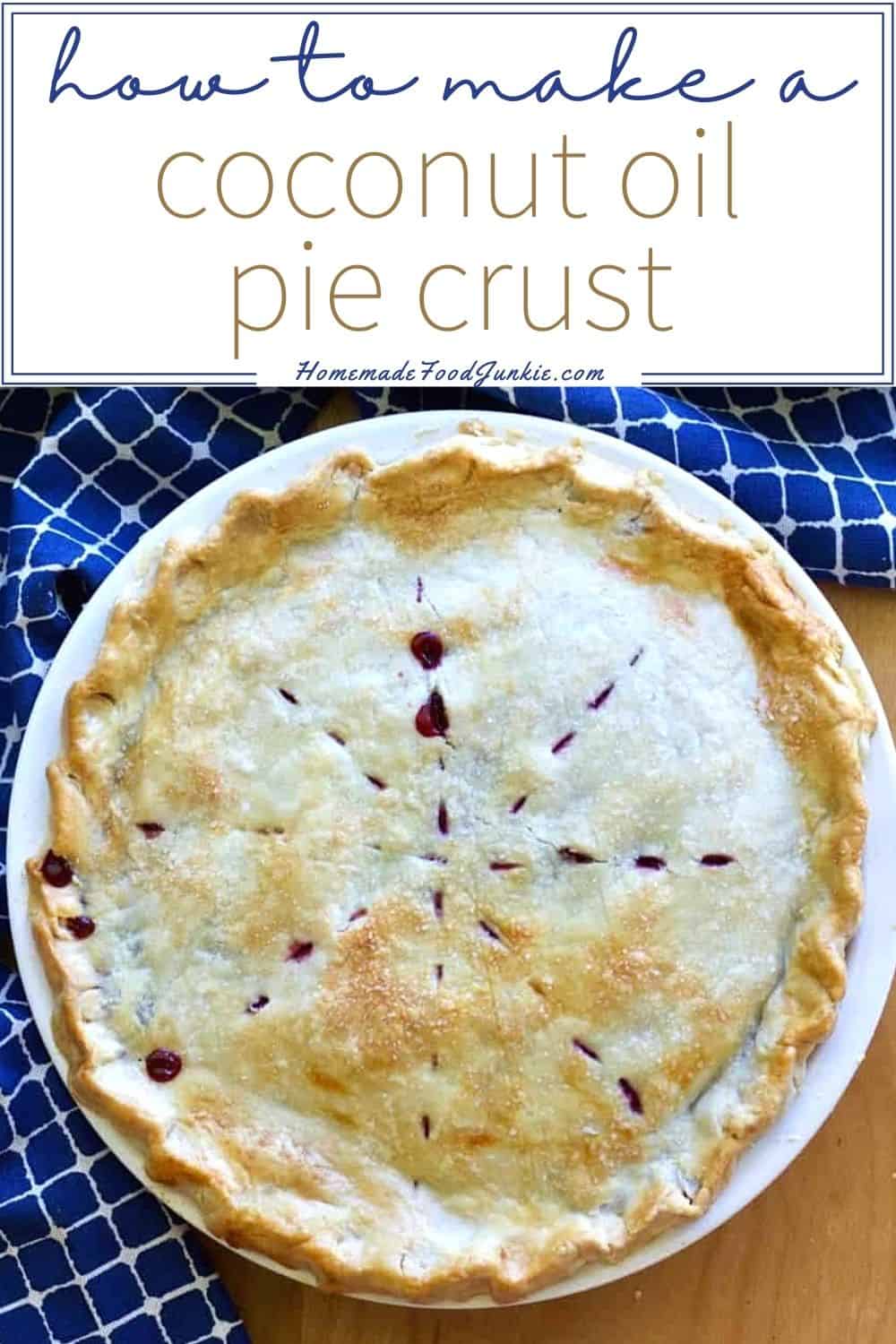 How To Make A Coconut Oil Pie Crust-Pin Image