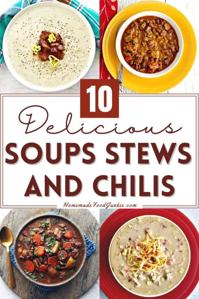 10 Delicious Soups Stews And Chilis-Pin Image