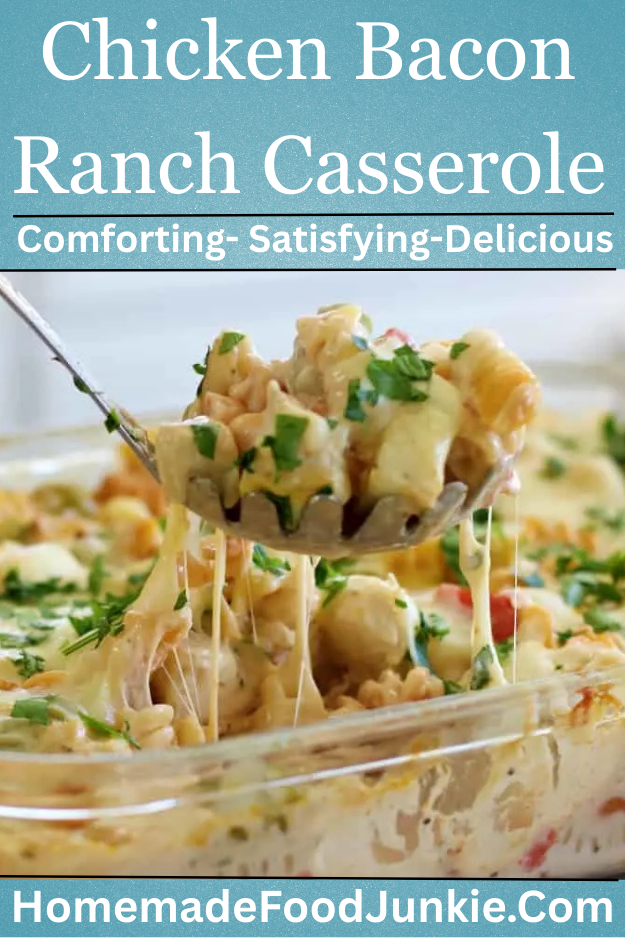 Chicken Bacon Ranch Casserole Recipe | Homemade Food Junkie Chicken Bacon Ranch Casserole Recipe | Homemade Food Junkie