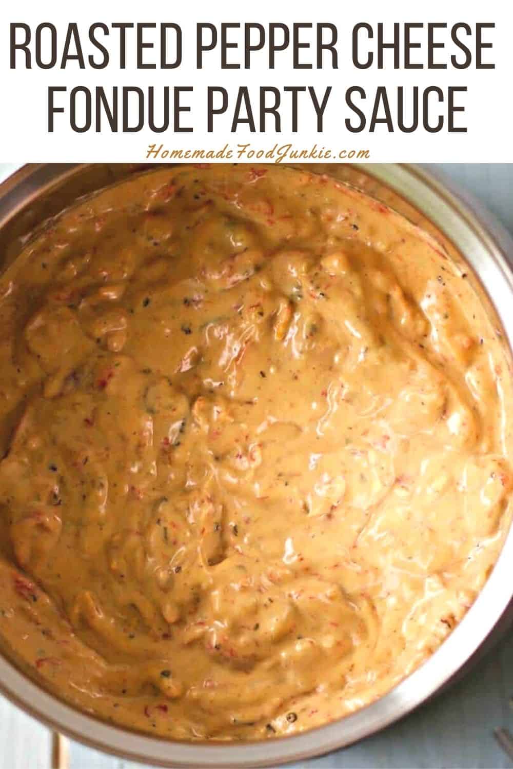 Roasted Pepper Cheese Fondue Sauce A healthy low carb, gluten free sauce. perfect for fondue night! http://HomemadeFoodJunkie.com Roasted pepper cheese fondue party sauce-pin image
