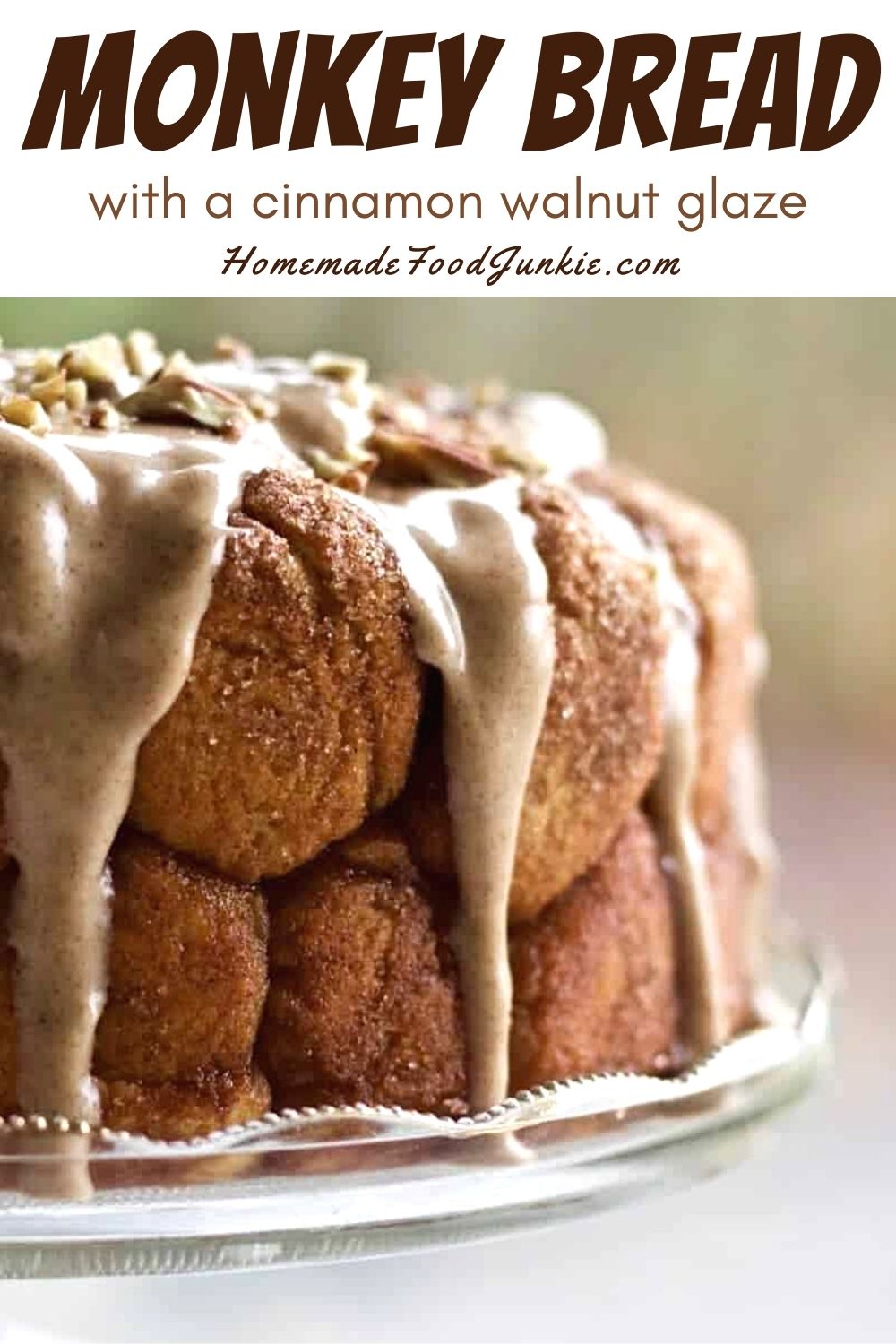 Monkey Bread With A Cinnamon Walnut Glaze-Pin Image