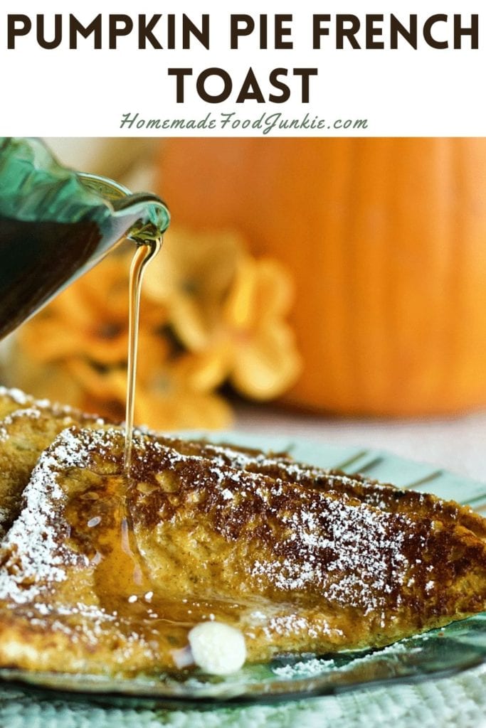 Pumpkin Pie French Toast Recipe 29 Pumpkin Pie French Toast-Pin Image