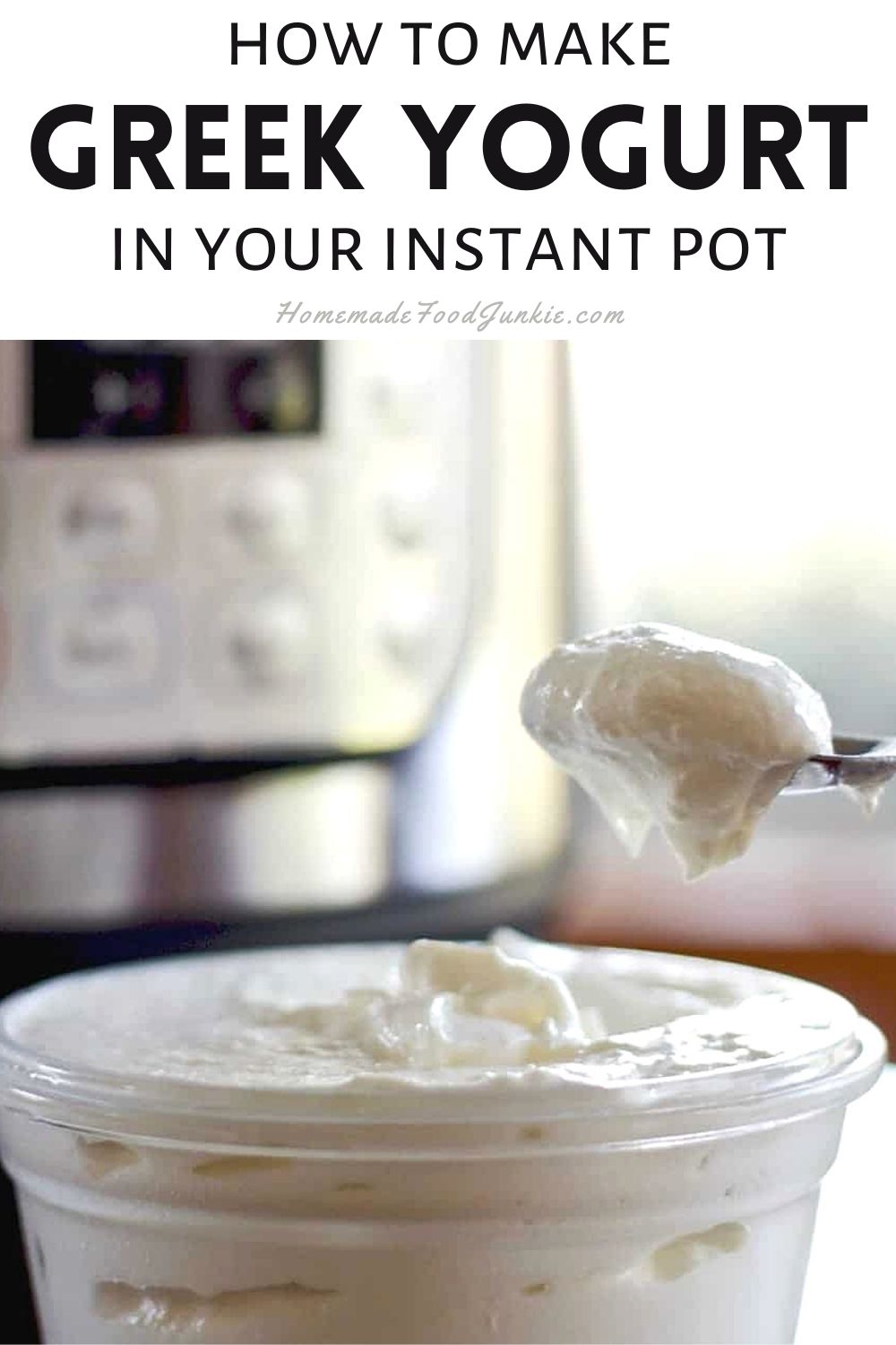 How to make greek yogurt in your instant pot-pin image