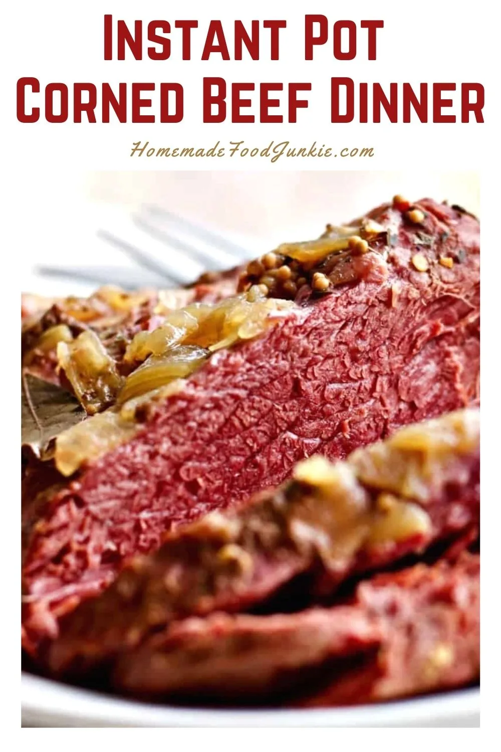 Simple Instant Pot Corned Beef Recipe 11 Instant Pot Corned Beef Dinner-Pin Image