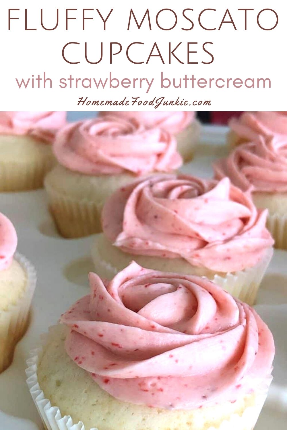 Fluffy Moscato Cupcakes With Strawberry Buttercream-Pin Image