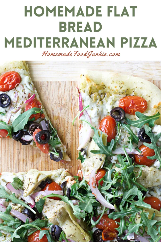 Homemade Flat Bread Mediterranean Pizza-Pin Image