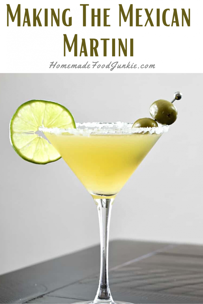 Mexican Martini Tequila Drink Recipe Homemade Food Junkie