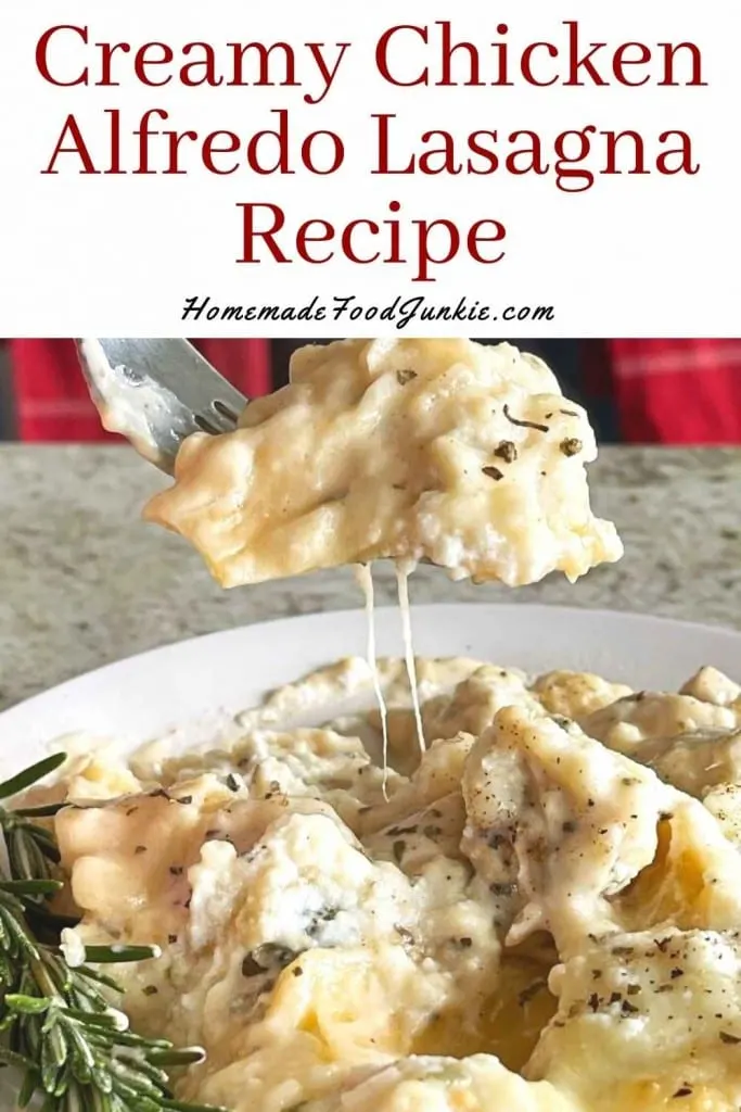 Chicken Alfredo Lasagna-Two Ways 18 Creamy Chicken Alfredo Lasagna Recipe-Pin Image