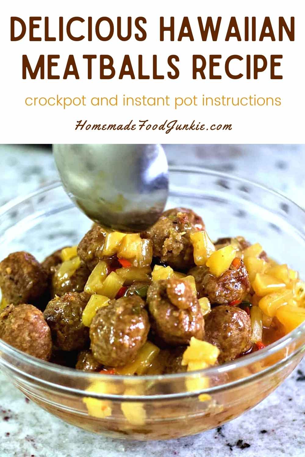 Crock Pot Hawaiian Meatballs Recipe Homemade Food Junkie