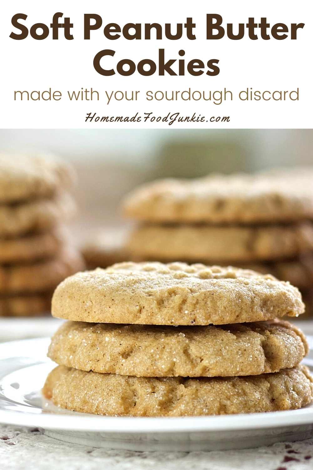 Peanut Butter Cookies Sourdough Recipe Homemade Food Junkie