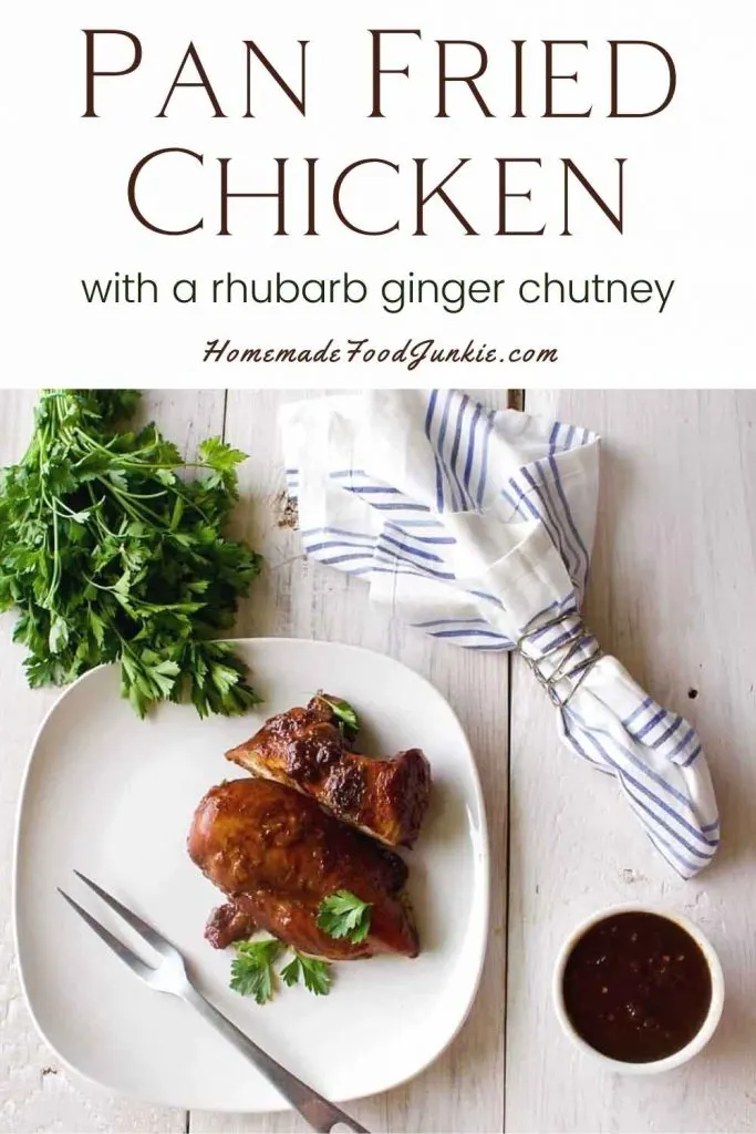 Pan Fried Chicken With A Rhubarb Ginger Chutney-Pin Image