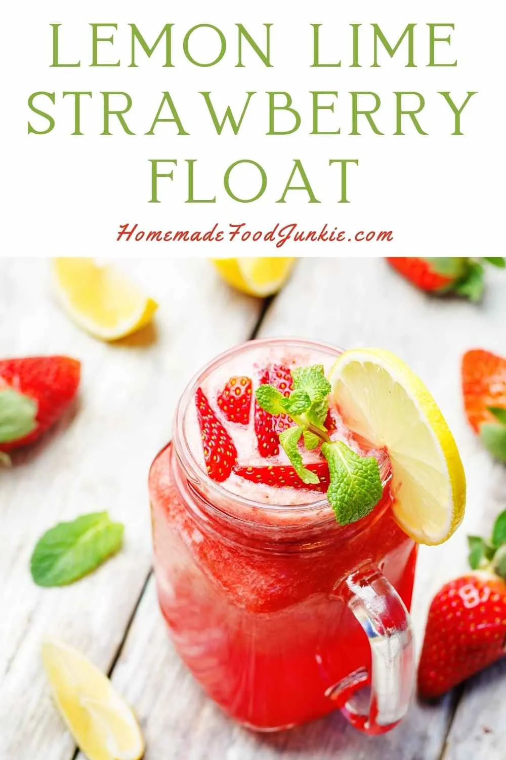 Fresh Strawberry Lemonade Recipe 8 Lemon Lime Strawberry Float-Pin Image