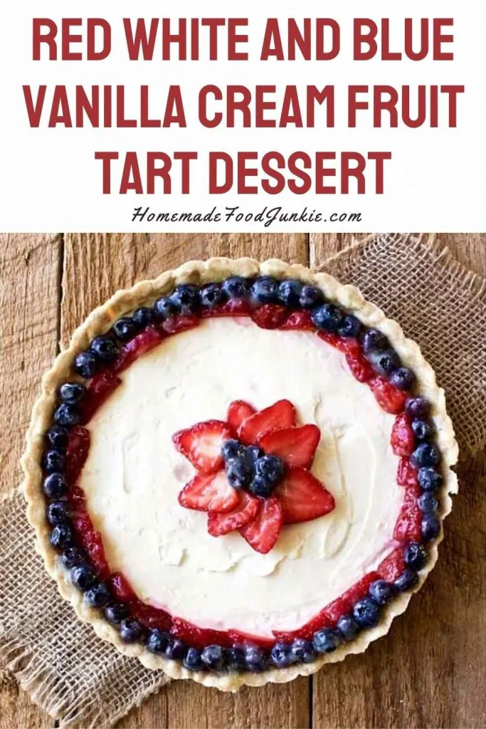 Red White And Blue Vanilla Cream Fruit Tart Dessert-Pin Image