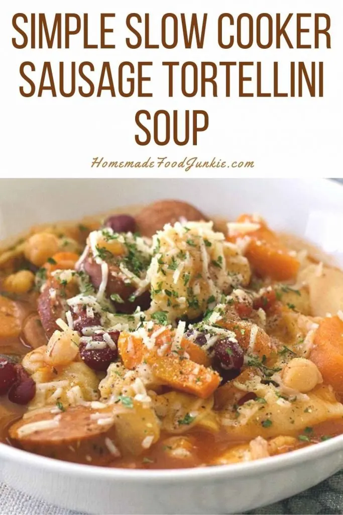 Simple Sausage Tortellini Soup 14 Simple Slow Cooker Tortellini Soup-Pin Image