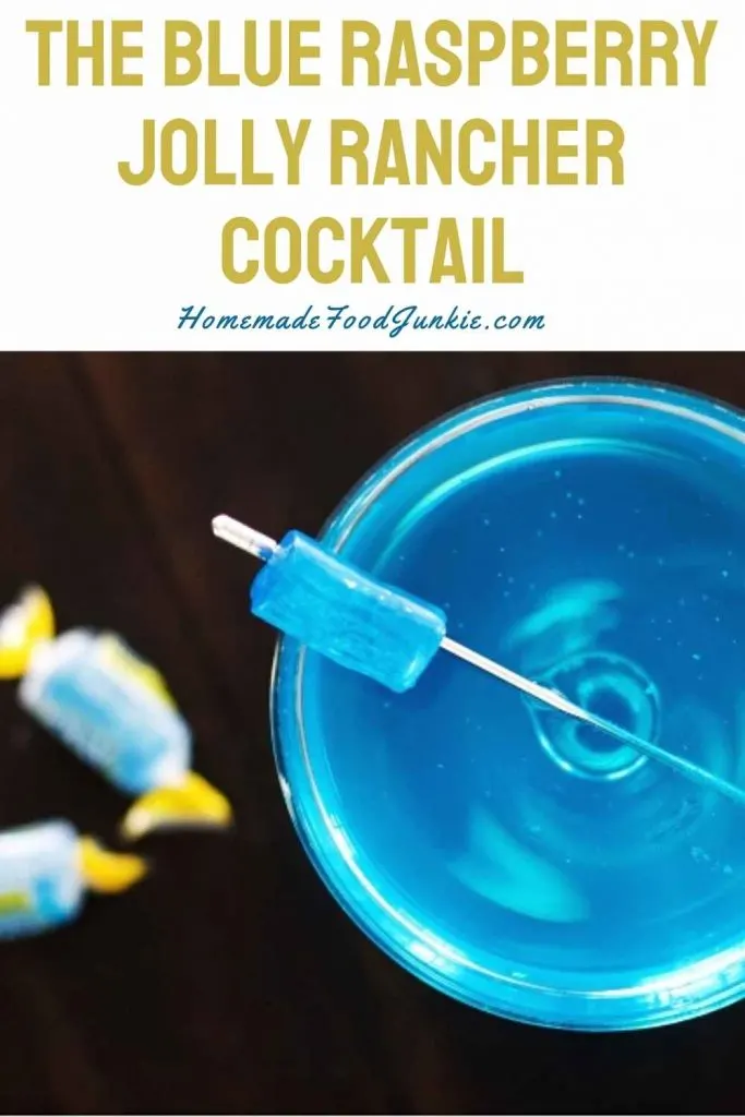 Blue Raspberry Jolly Ranchers Drink 9 The Blue Raspberry Jolly Rancher Cocktail-Pin Image