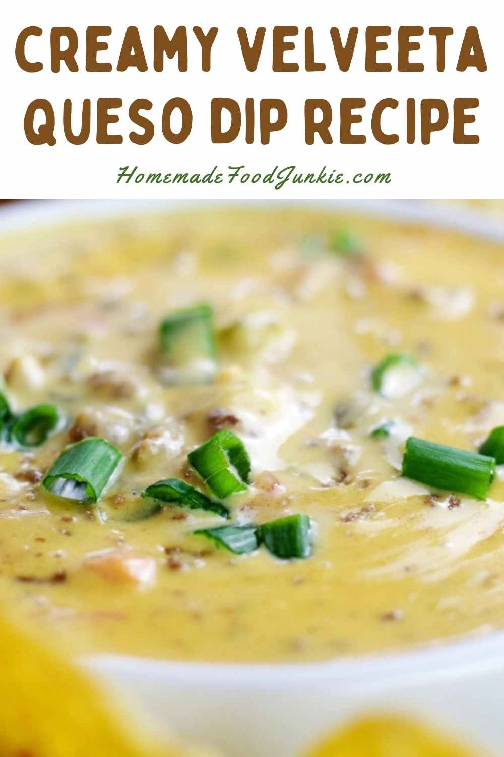 Easy Velveeta Queso Recipe Homemade Food Junkie