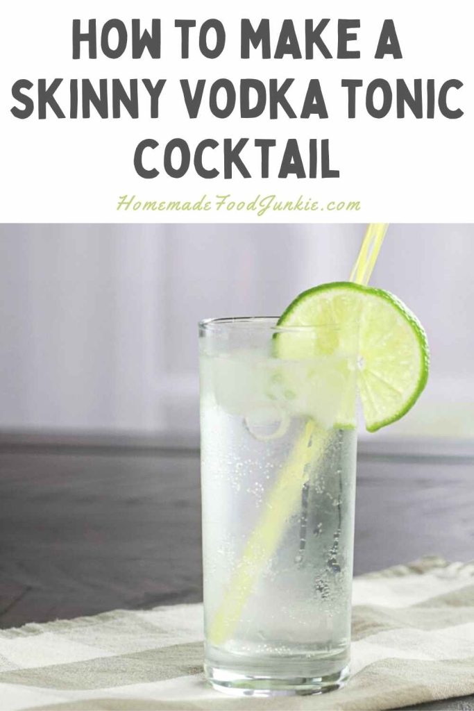 How To Make A Skinny Vodka Tonic Cocktail-Pin Image