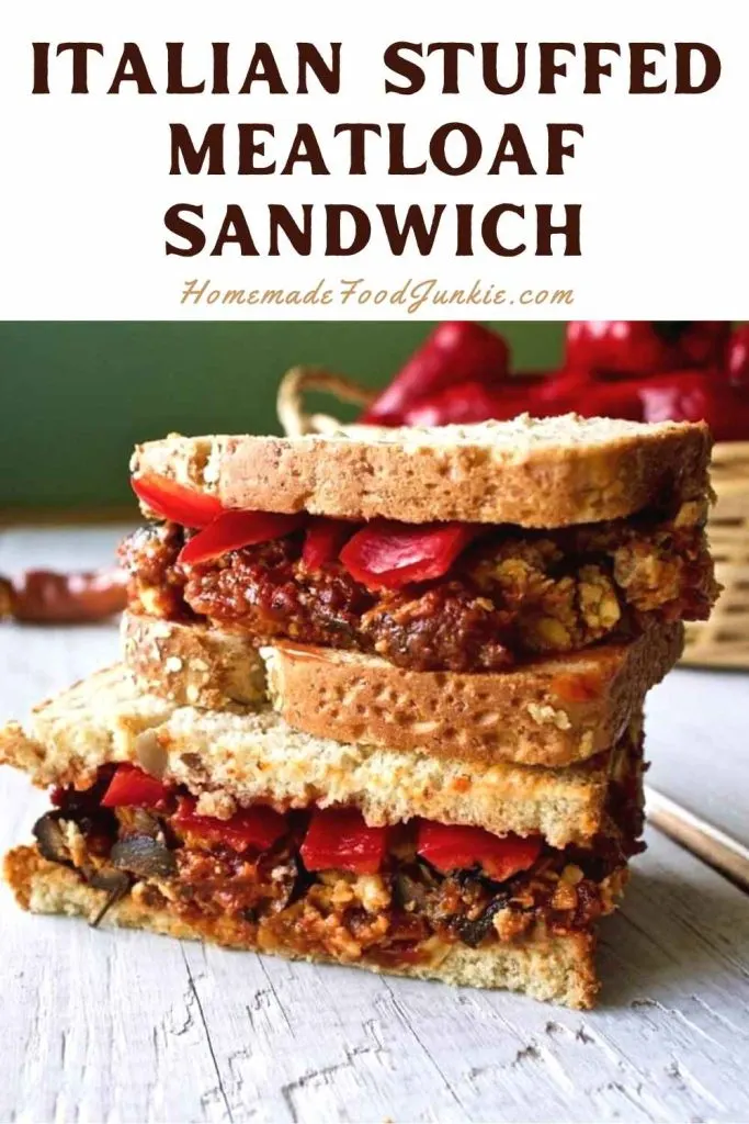 Italian Stuffed Meatloaf Sandwich 7 Italian Stuffed Meatloaf Sandwich-Pin Image