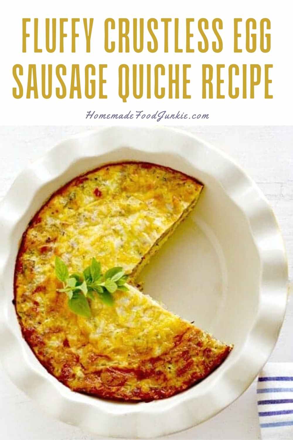 Crustless Sausage Cheese Quiche 9 Fluffy Crustless Egg Sausage Quiche Recipe-Pin Image
