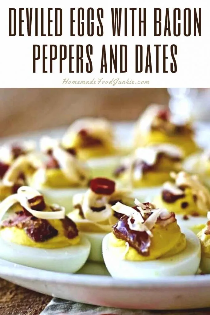 Deviled Eggs With Bacon Peppers And Dates-Pin Image