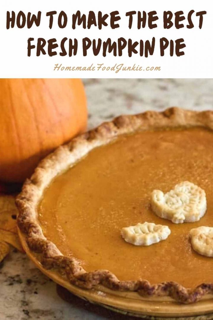 pumpkin-pie-recipe-from-fresh-pumpkin-homemade-food-junkie