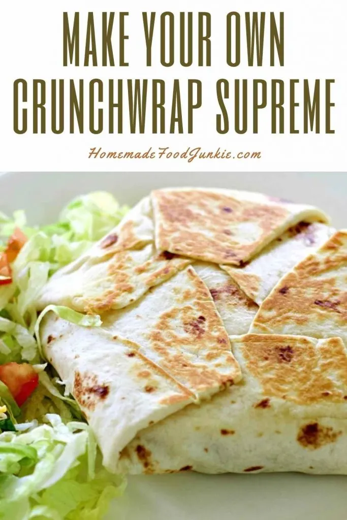 Make Your Own Crunchwrap Supreme-Pin Image