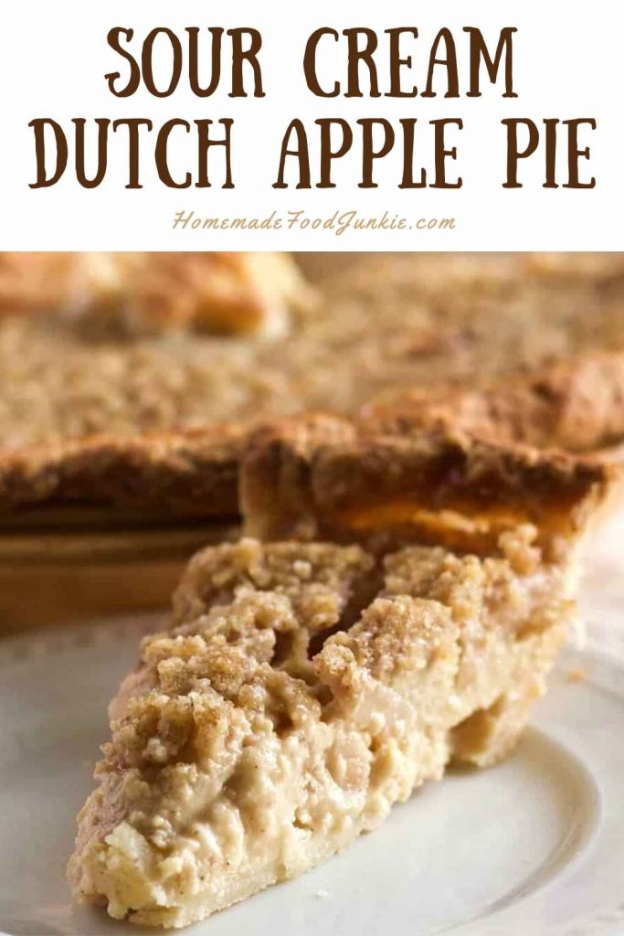 Sour Apple Pie Recipe With A Sourdough Crust 8 Sour Cream Dutch Apple Pie-Pin Image