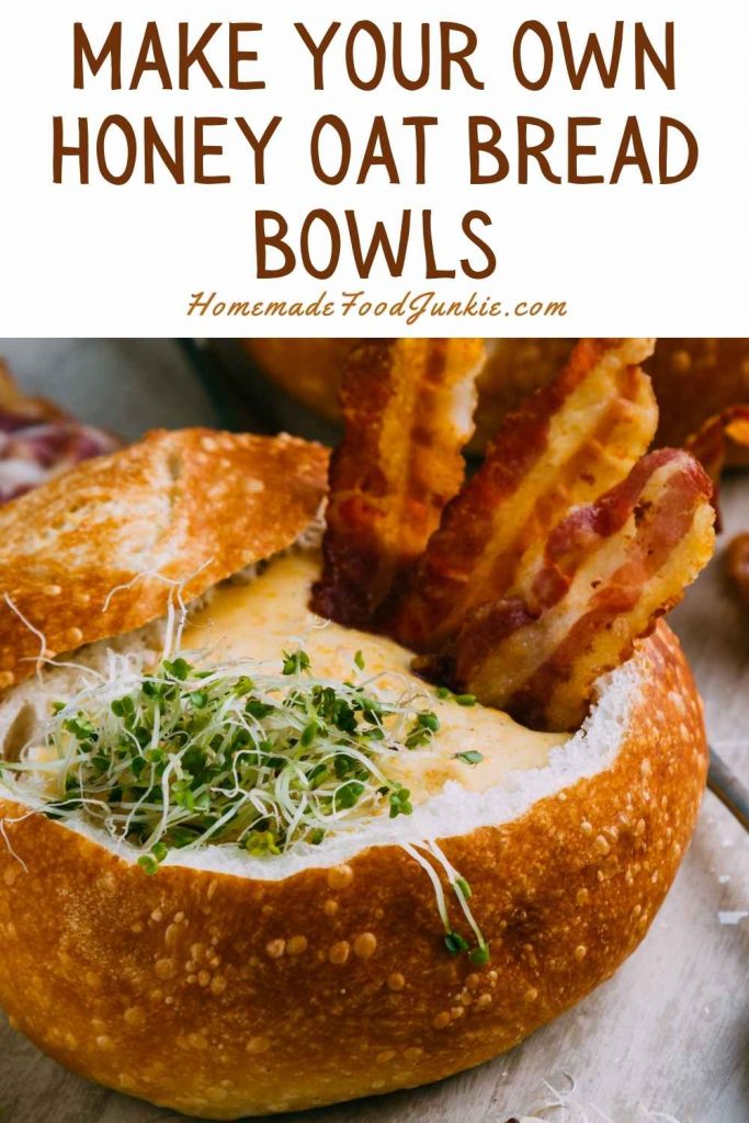 Make Your Own Honey Oat Bread Bowls-Pin Image