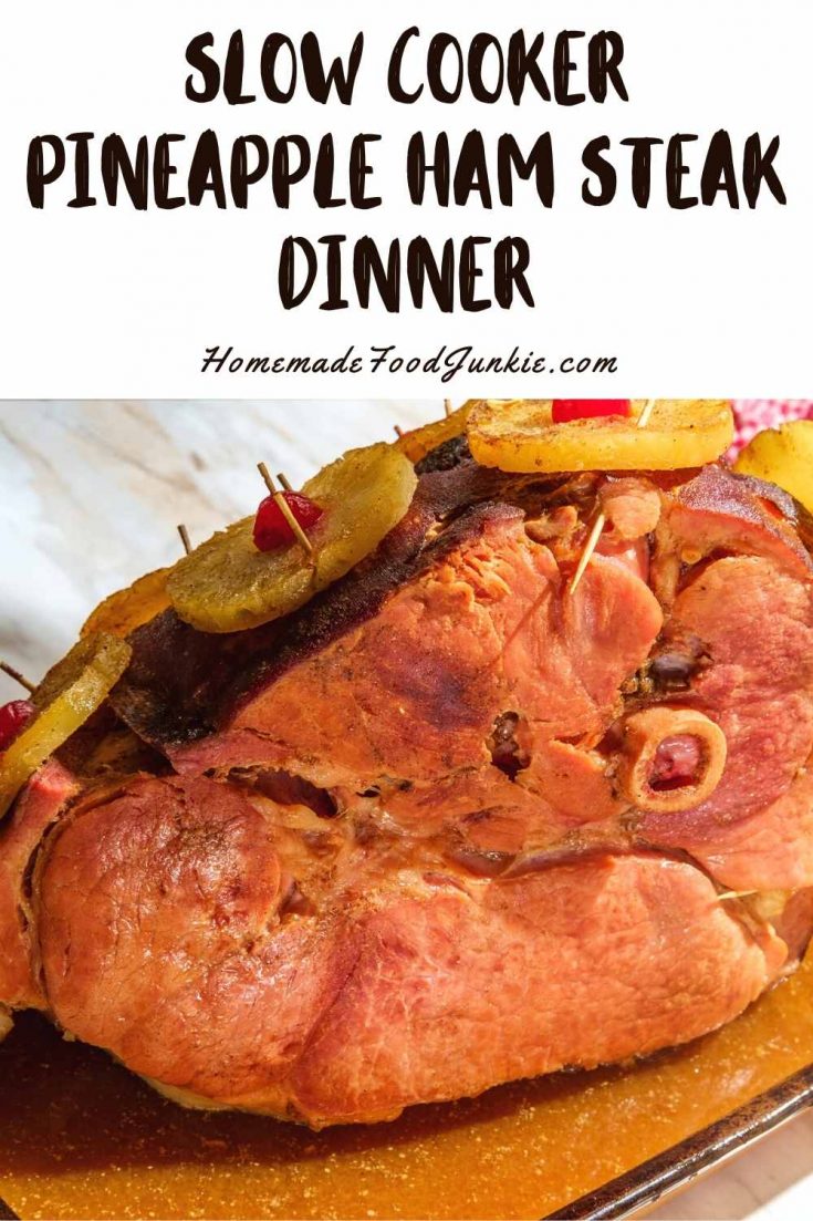 Slow Cook Pineapple Ham Steak Recipe Homemade Food Junkie