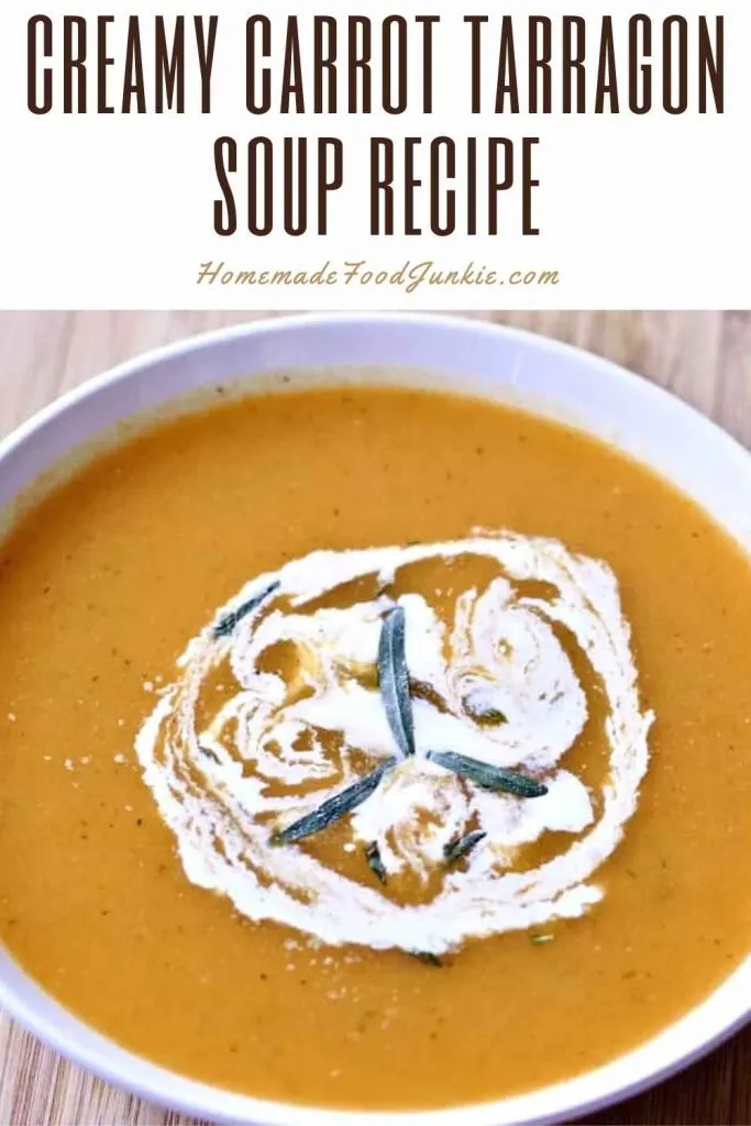 Creamy Carrot Tarragon Soup Recipe-Pin Image