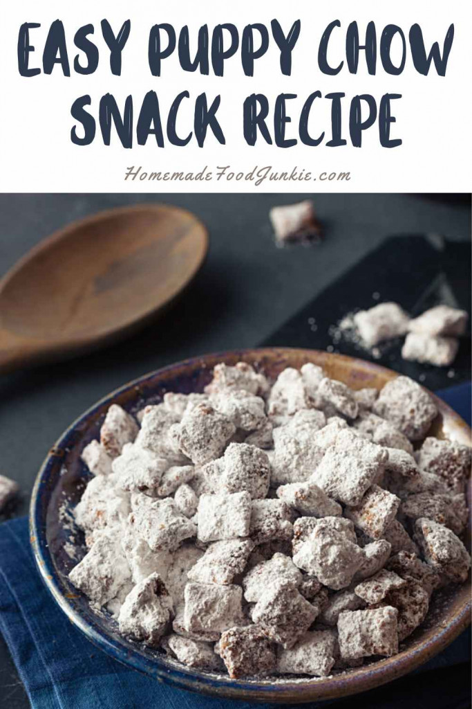 Easy Puppy Chow Snack Recipe 11 Easy Puppy Chow Snack Recipe-Pin Image
