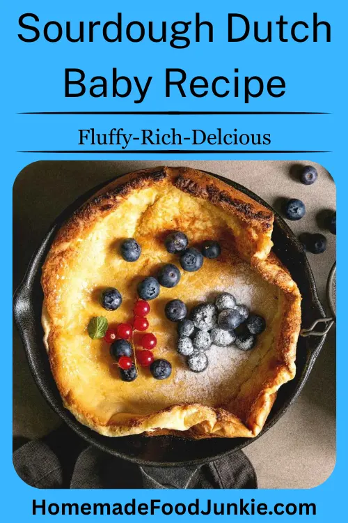 Delicious Fluffy Sourdough Dutch Baby 1 Sourdough Dutch Baby Recipe (Fluffy Oven-Baked Pancake)