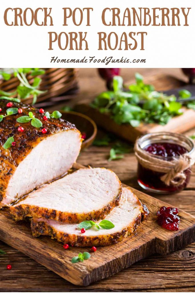 Crock Pot Cranberry Pork Roast