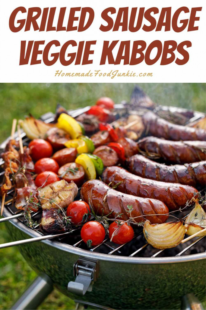 Grilled Sausage Veggie Kabobs