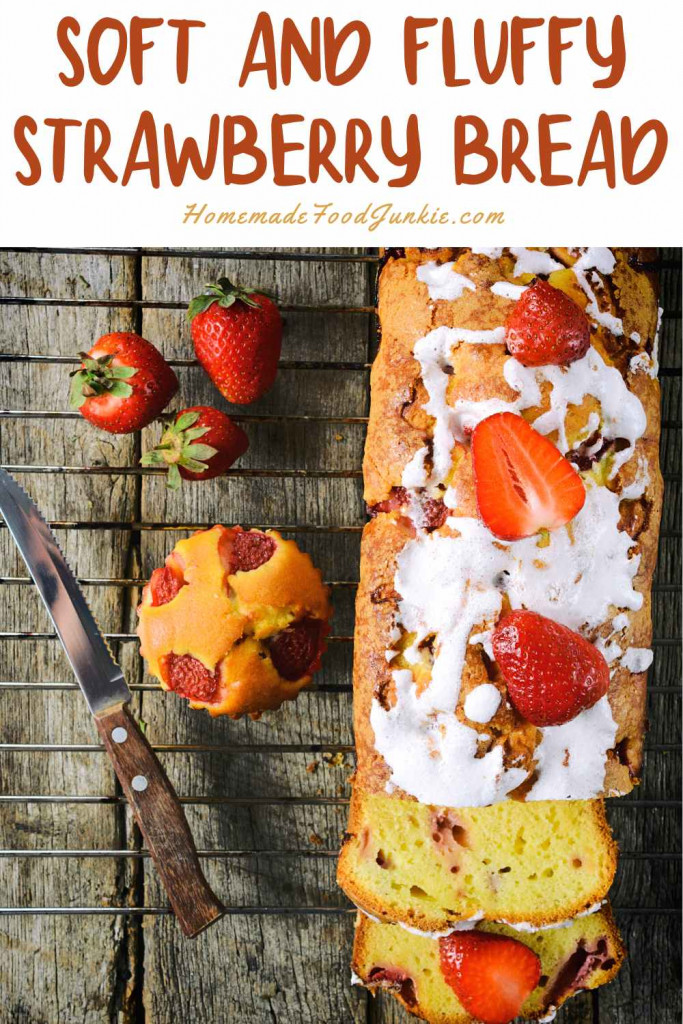 Soft And Fluffy Strawberry Bread