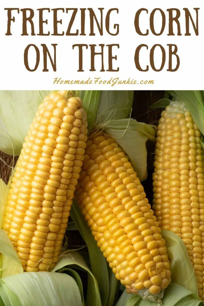 Freezing Corn On The Cob 5 Freezing Corn On The Cob