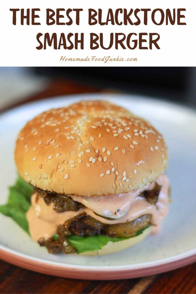 The Best Blackstone Smash Burger