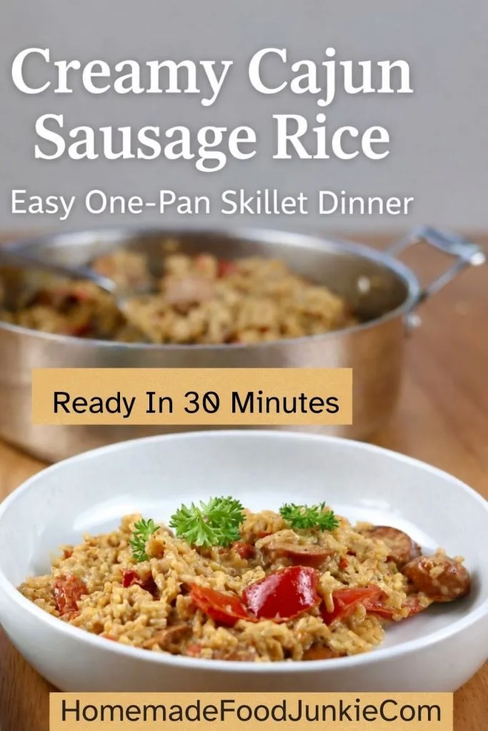Creamy Cajun Sausage Rice Skillet Meal 13 Creamy Cajun Sausage Rice Skillet Dinner in a bowl and skillet pin image