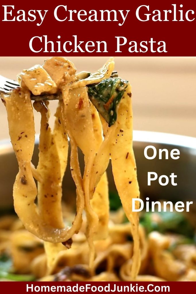 Creamy Garlic Chicken Pasta-Easy One Pan Weeknight Dinner 13 Creamy Garlic Chicken Pasta (Easy One Pan Dinner)