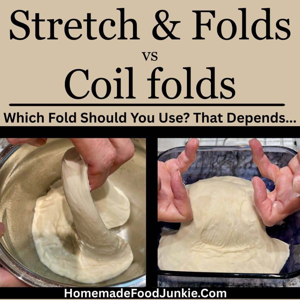 Stretch Folds vs Coil Folds