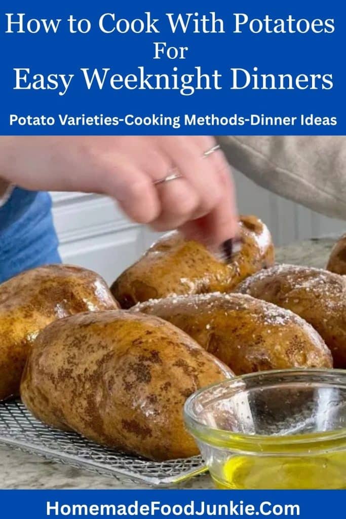How to Cook With Potatoes for Easy Weeknight Dinners 12 Learn how to turn potatoes into easy weeknight dinners! Discover which potato varieties work best for baking, roasting, mashing, soups and skillet meals, plus practical ways to use leftover potatoes and stretch the ingredients you already have. This simple potato guide will help you build satisfying family dinners from your pantry. pictured is easy air fried baked potatoes.